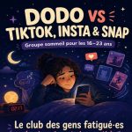 Dodo VS TikTok, Insta & Snap - Groupe sommeil pour les 16-23 ans